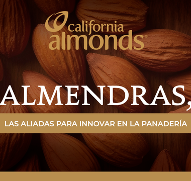 Almendras, las aliadas para innovar en la panadería